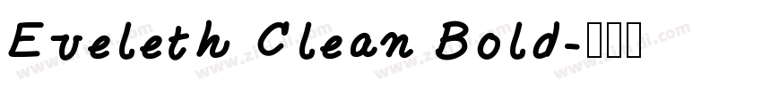 Eveleth Clean Bold字体转换